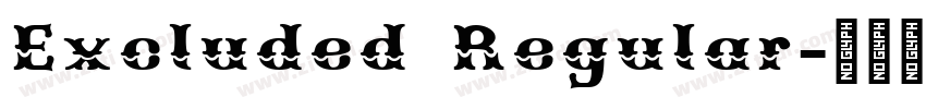 Excluded Regular字体转换